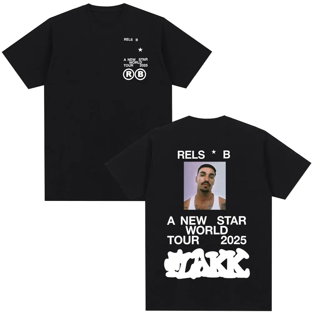 Camiseta del Rapper Rels B A New Star World Tour 2025, Ropa para Hombre y Mujer, Camisetas de Hip Hop, Camisetas de Algodón Harajuku Cómodas, Ropa Urbana