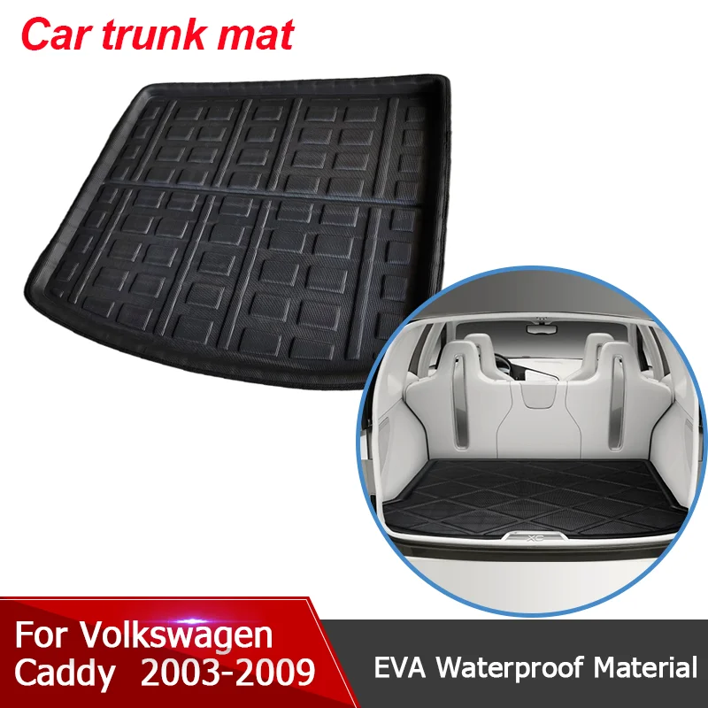 

EVA Car Rear Trunk Mat Waterproof Protective Liner Trunk Tray Floor Mats Accessories for VW Volkswagen Caddy MK3 2008 2003~2009