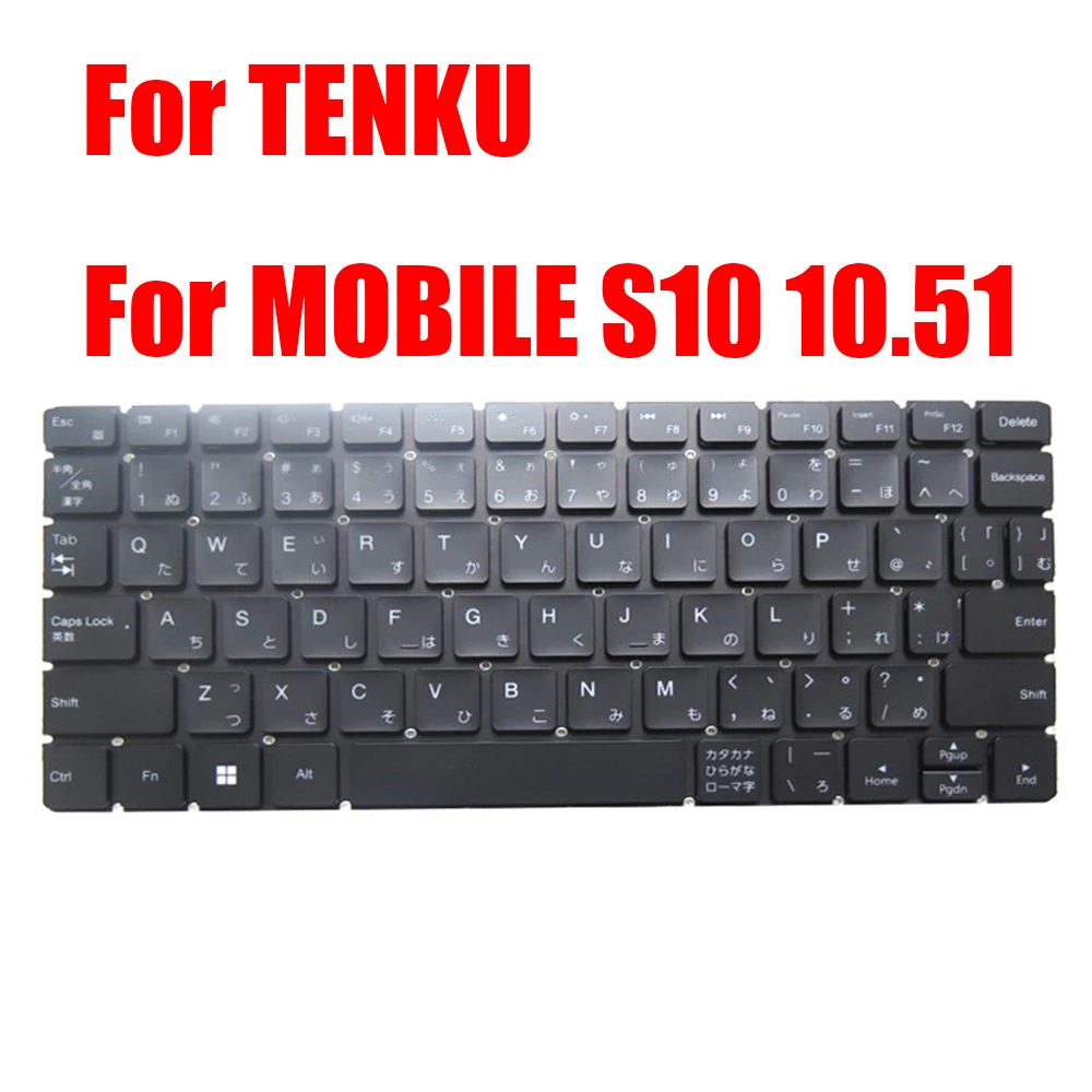 

Japanese JP JA Laptop Keyboard For TENKU For MOBILE S10 10.51 Black With Backlit