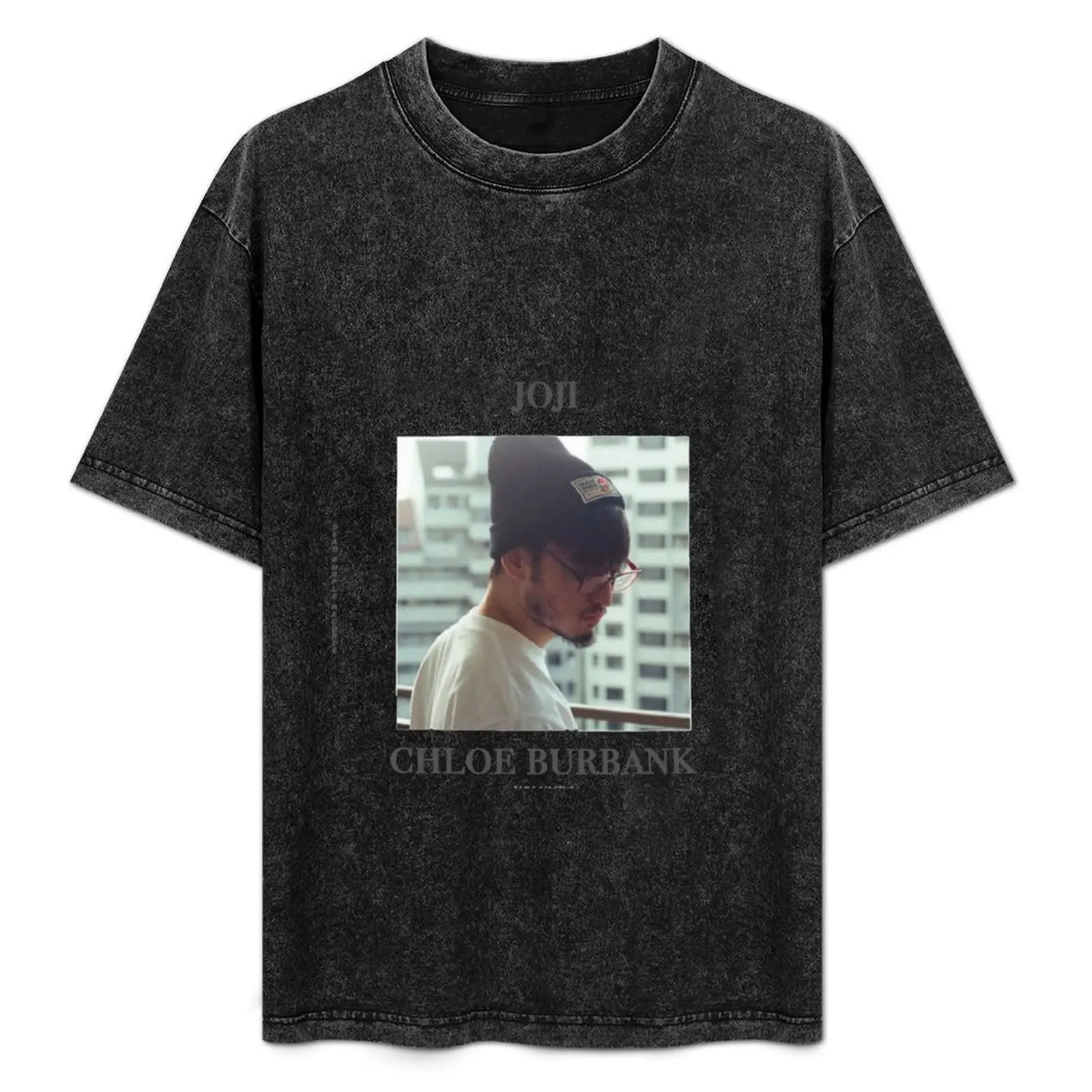 

Joji (Chloe Burbank) T-Shirt sports fans croswit shirt man mens funny t shirts