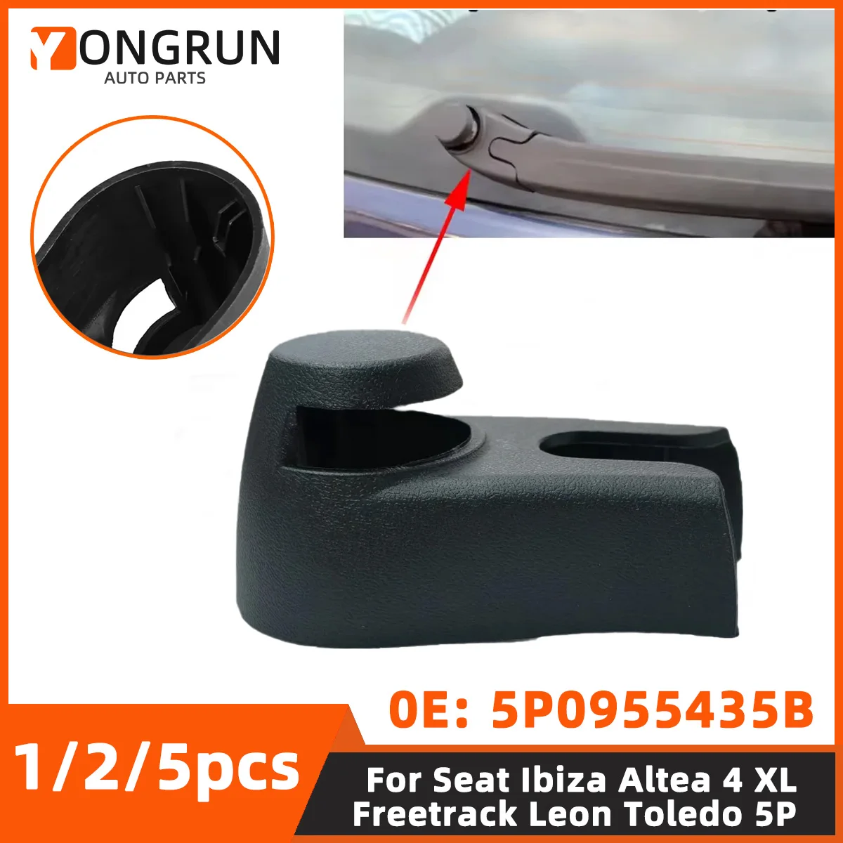 YONGRUN rear windshield wiper arm nut cover OE5P0955435B is suitable for Ibiza Altea 4 XL Freetrack Leon Toledo 5P seats 1/2/5PC