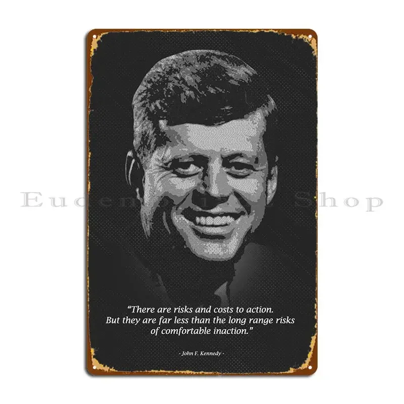John F Kennedy Metal Signs Club Party Garage Garage Personalized Club Tin Sign Poster