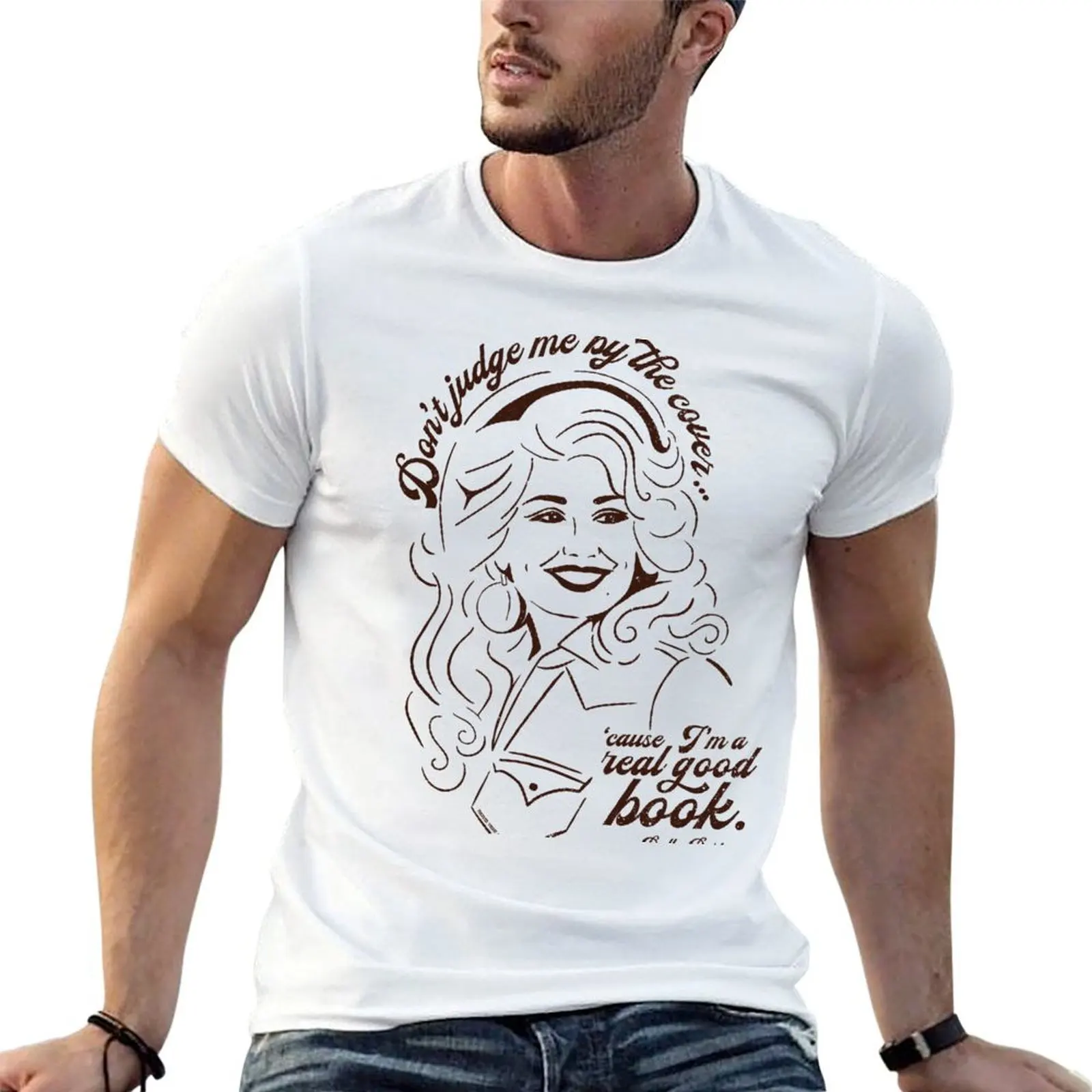 

Dolly Parton Don't Judge Me By the Cover, Cause I'm a Real Good Book Lyric Illustration T-Shirt t shirt man luxury T-Shirt