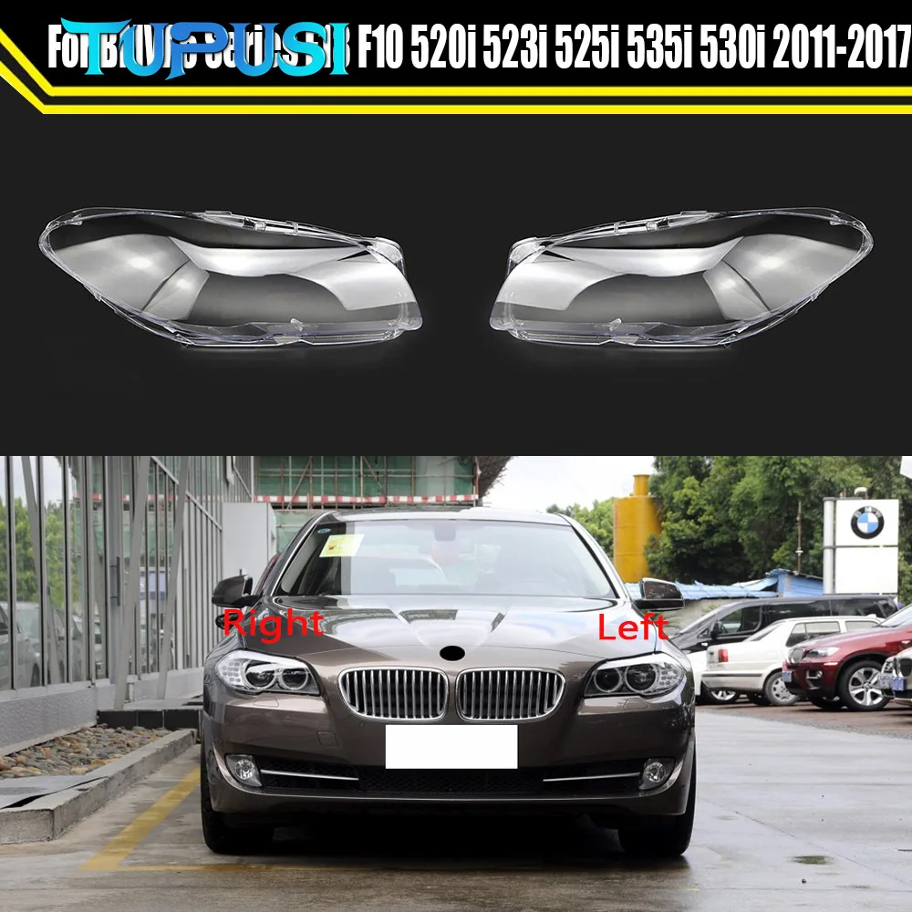 

For BMW 5 Series F18 F10 520i 523i 525i 535i 530i 2011~2017 Car Headlight Headlamp Light Lampshade Glass Lens Case Shell Cover