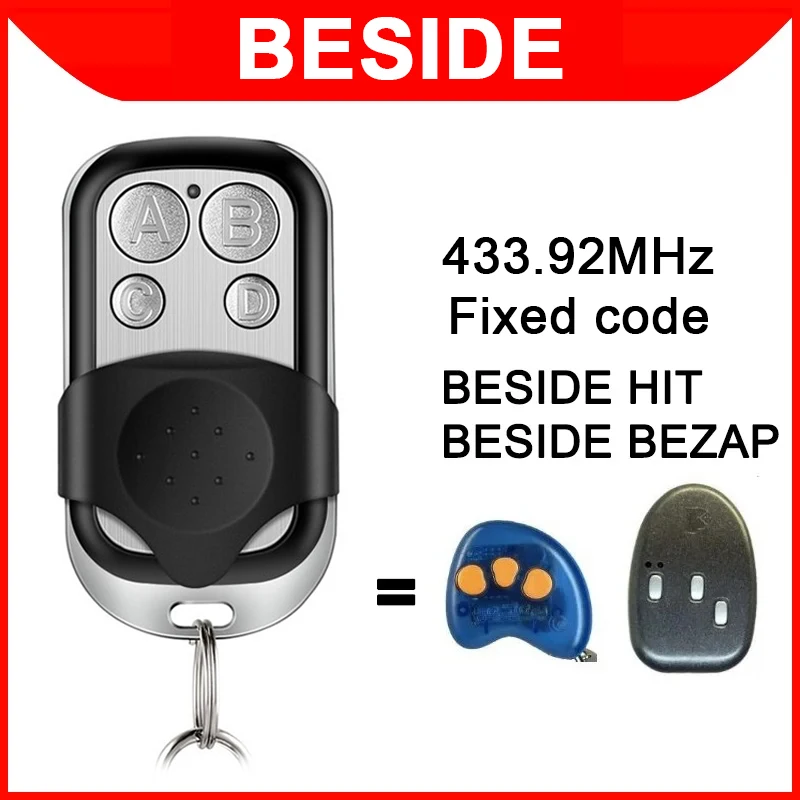 

BESIDE BEZAP HIT Garage Door Remote Control 433MHz Fixed Code Transmitter Gate Keyfob 433.92MHz Clone Command