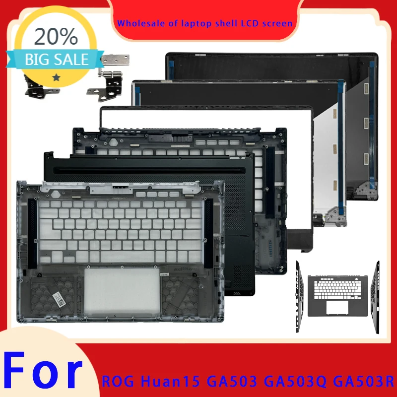 Suitable for ROG Huan15 GA503 GA503Q GA503R laptop LCD screen top cover screen frame palm rest bottom shell hinge ABCD keyboard