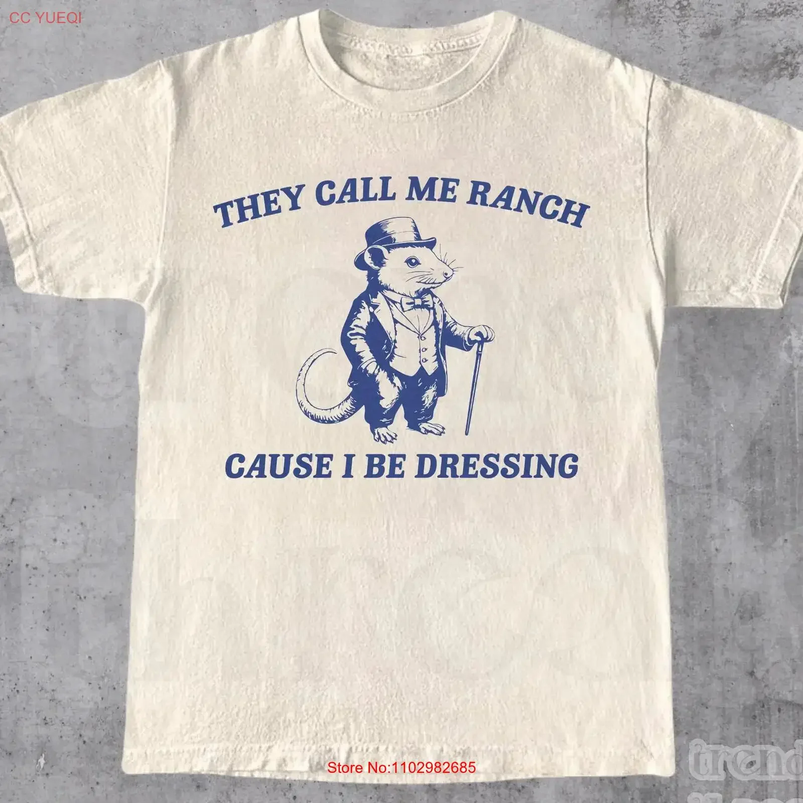Sie nennen mich Ranch, weil ich ein T-Shirt mit lustigem Wortspiel, Humor-Meme und trendigem Drip für Modeliebhaber trage, im Vintage-Washed-Look.