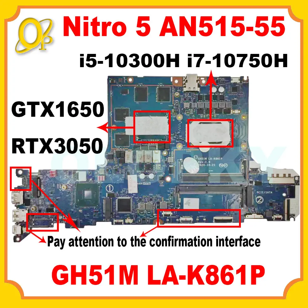 

GH51M LA-K861P for Acer Nitro 5 AN515-55 Laptop Motherboard with i5-10300H i7-10750H CPU GTX1650/RTX3050 4G GPU DDR4 100% Tested