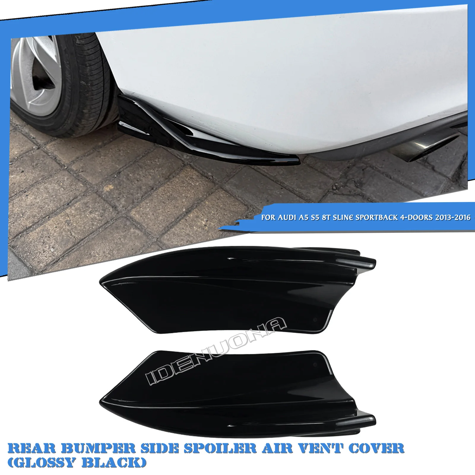 

Lower Rear Side Corner Cover Spoiler Splitter For Audi A5 S5 8T Sline 4 Door Sportback 2013 2014 2015 2016