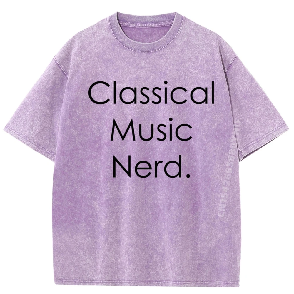 

Classical Music Nerd Orchestra Musician Tops Tees Retro Fashion Letter Short Sleeve Vintage Adult T Shirts Washed T Shirt