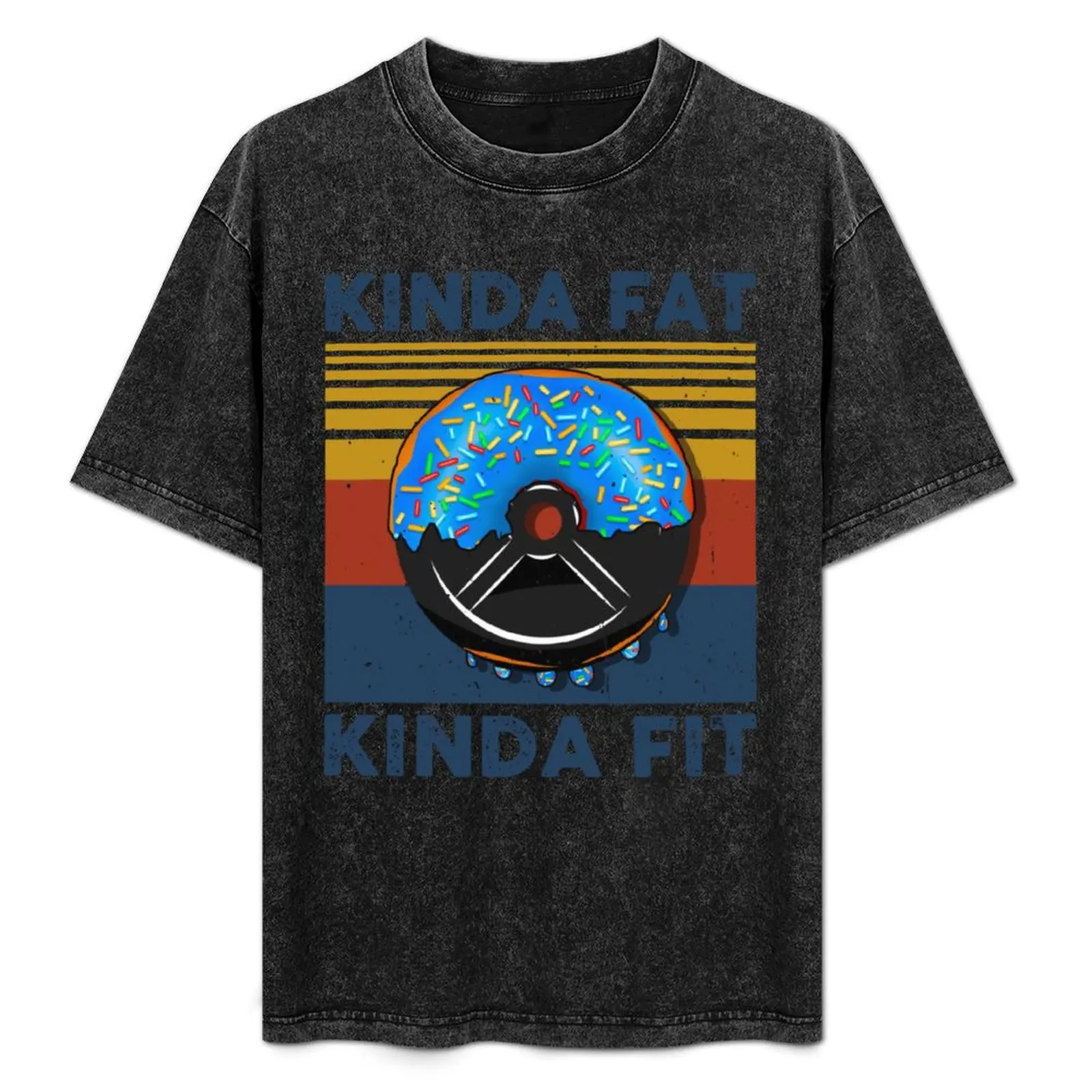 

Kinda Fat Kinda Fit Funny Fitness Lover Foodie T-Shirt aesthetic clothes anime tshirt plus size clothes mens cotton t shirts