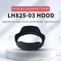Replace LH825-03 camera hood for Sigma 24mm F1.8 EX DG Lens protection accessories