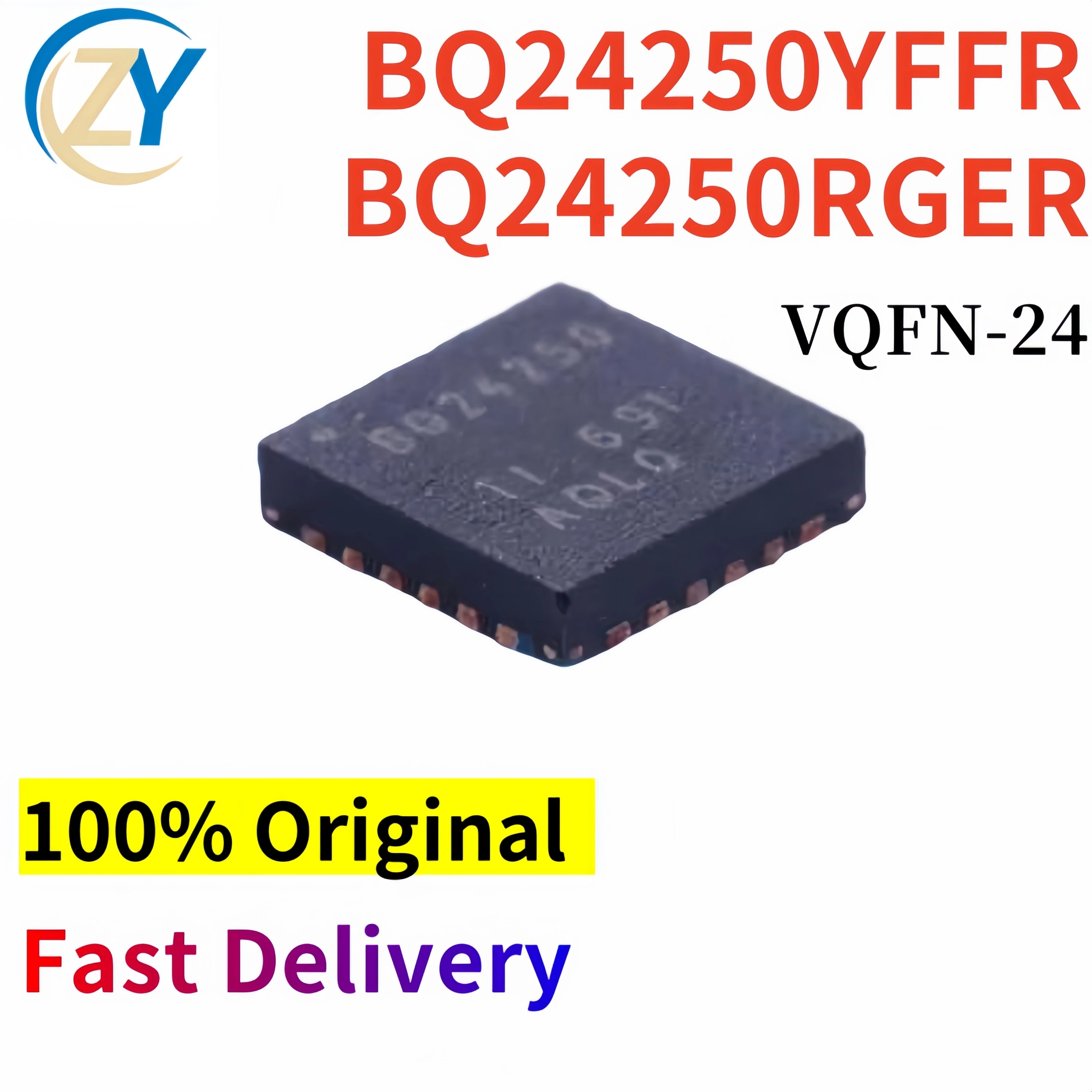 

(2-10pcs) BQ24250 BQ24250YFFR PMICs BQ24250RGER VQFN-24 100% Original & In Stock