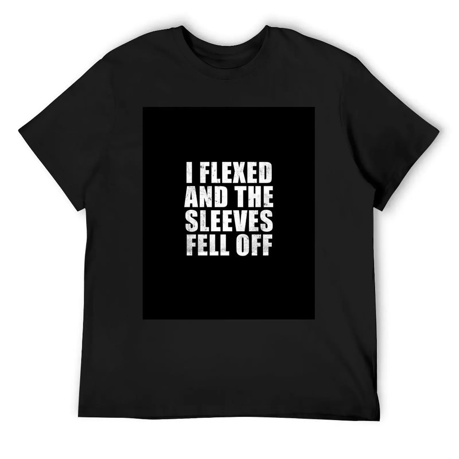 I Flexed and the Sleeves Fell Off T-Shirt animal prinfor boys sublime slim fit t shirts for men