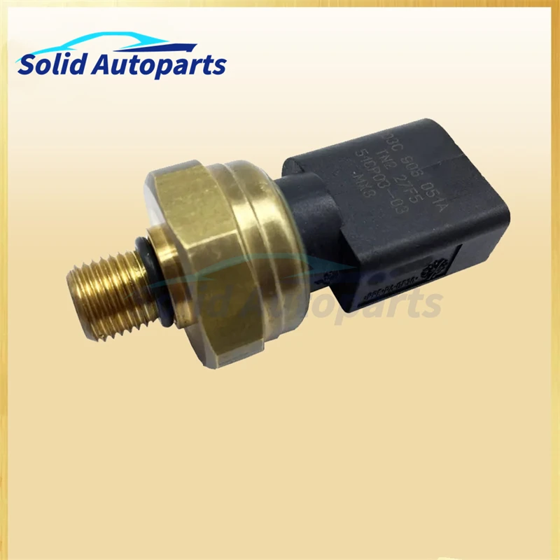 03C906051A Fuel Pressure Sensor 03C906051A For Volkswagen VW Golf CC Q7 Passat Touareg Audi A8 2008 New