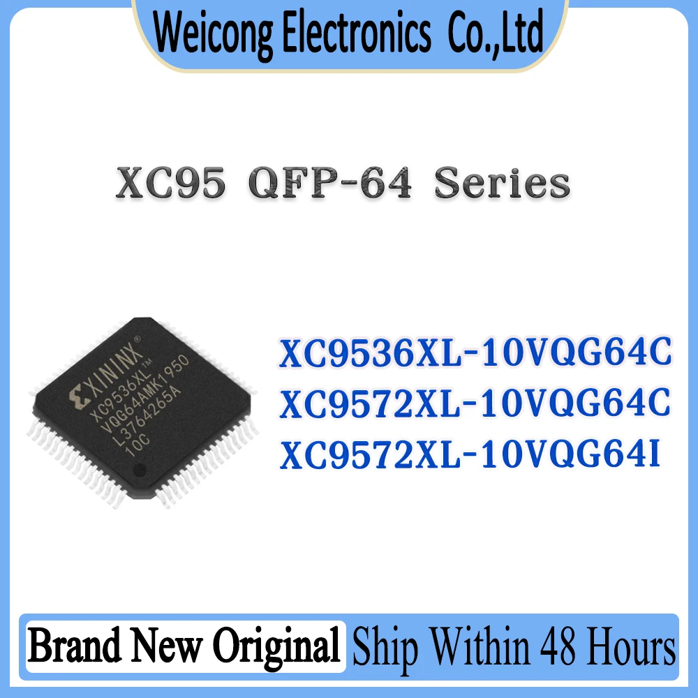 XC9536XL-10VQG64C XC9572XL-10VQG64C XC9572XL-10VQG64I XC9536XL XC9572XL XC9536 XC9572 XC95 IC MCU Chip QFP-64