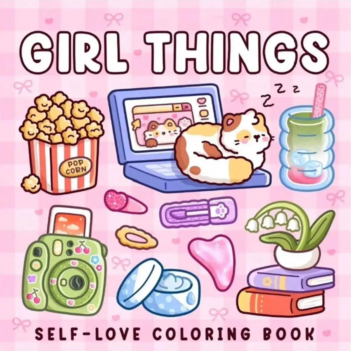 Cute Girl Things Stress Relief Coloring Book Self-love Drawing Perfect Gift for Party and Birthday Christmas