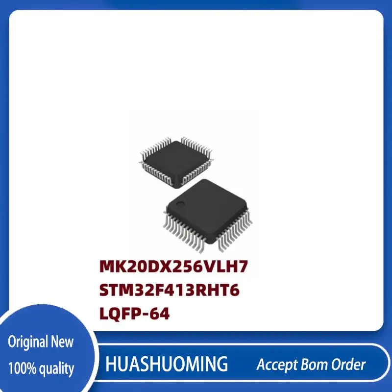 

NEW 1Pcs/Lot MK20DX256VLH7 MK20DX256 STM32F413RHT6 STM32F413 LQFP-64