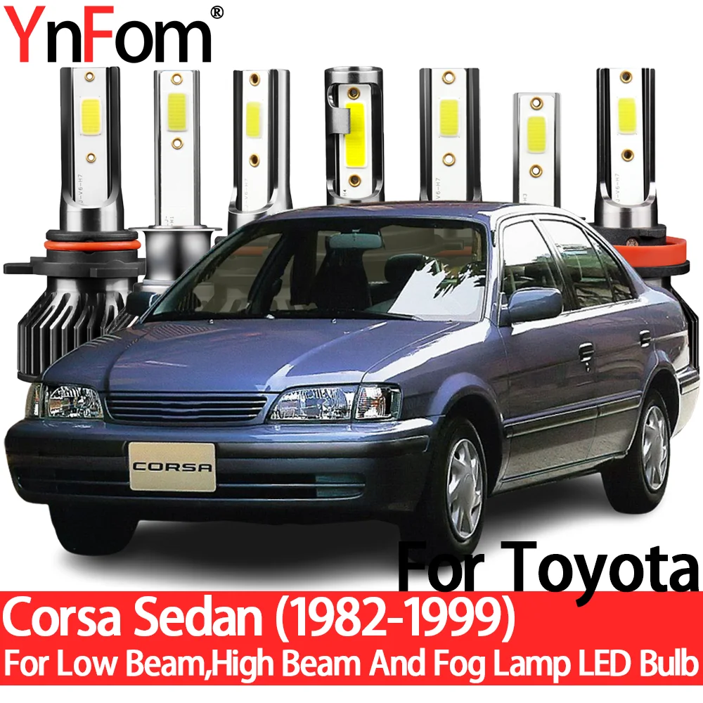 YnFom For Toyota Corsa Sedan 1982-1999 Special LED Headlight Bulbs Kit For Low Beam,High Beam,Fog Lamp,Car Accessorie