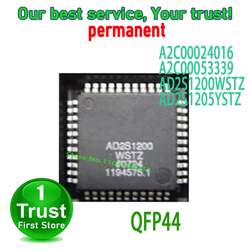 A2C00024016 A2C00053339 AD2S1200WSTZ AD2S1200 QFP-44 AD2S1205YSTZ  AD2S1205