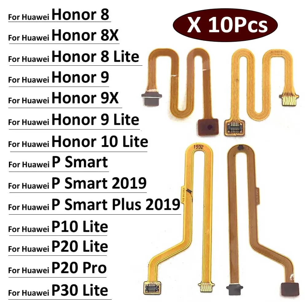 10Pcs, Fingerprint Sensor Touch ID Connecter Flex Cable For Huawei Honor 8 9 10 7X 8X 9X P10 P20 P30 Lite Pro P Smart Plus 2019