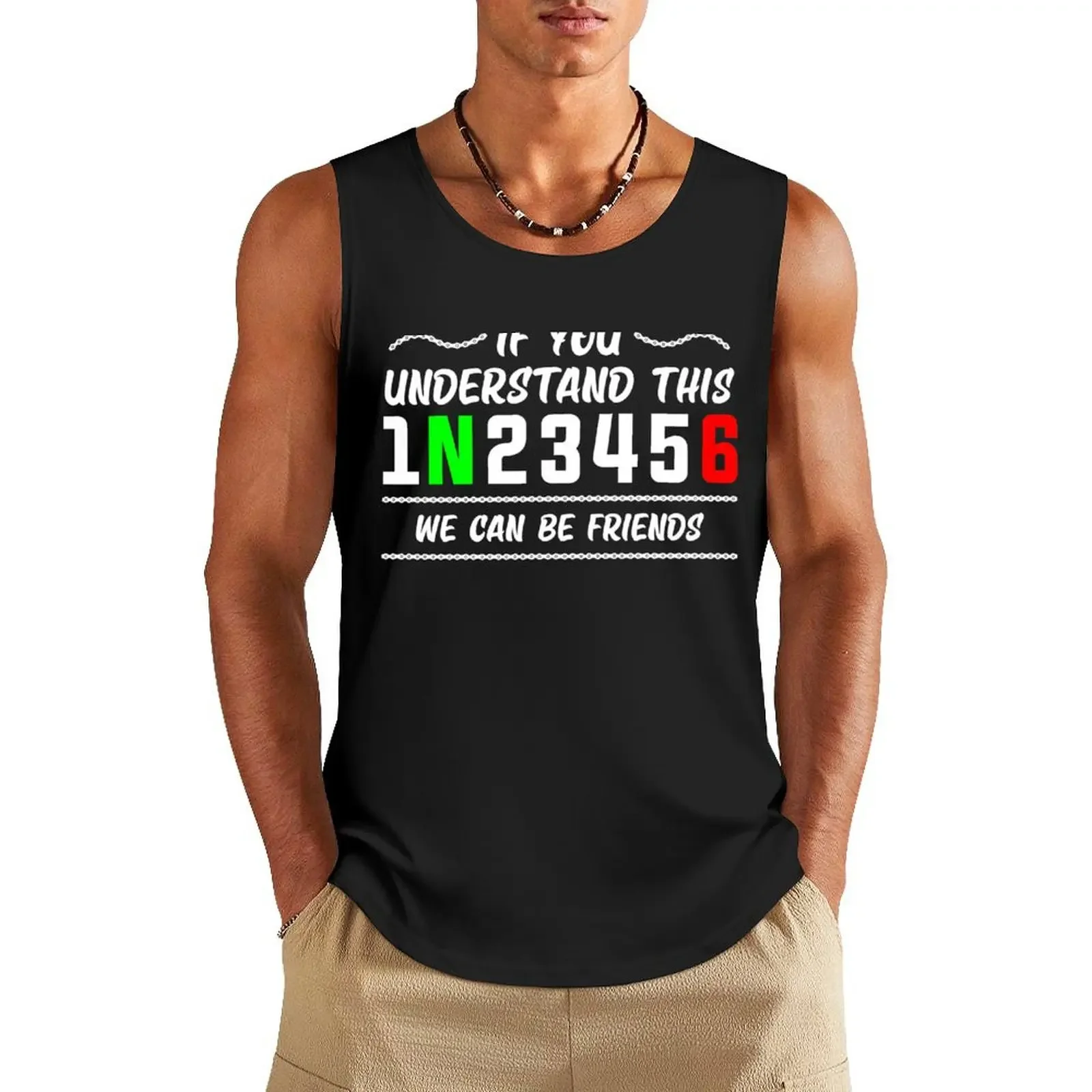 

If You Understand This We Can Be Friends Tank Top gym t-shirts Men's fitness t-shirt bodybuilding for men