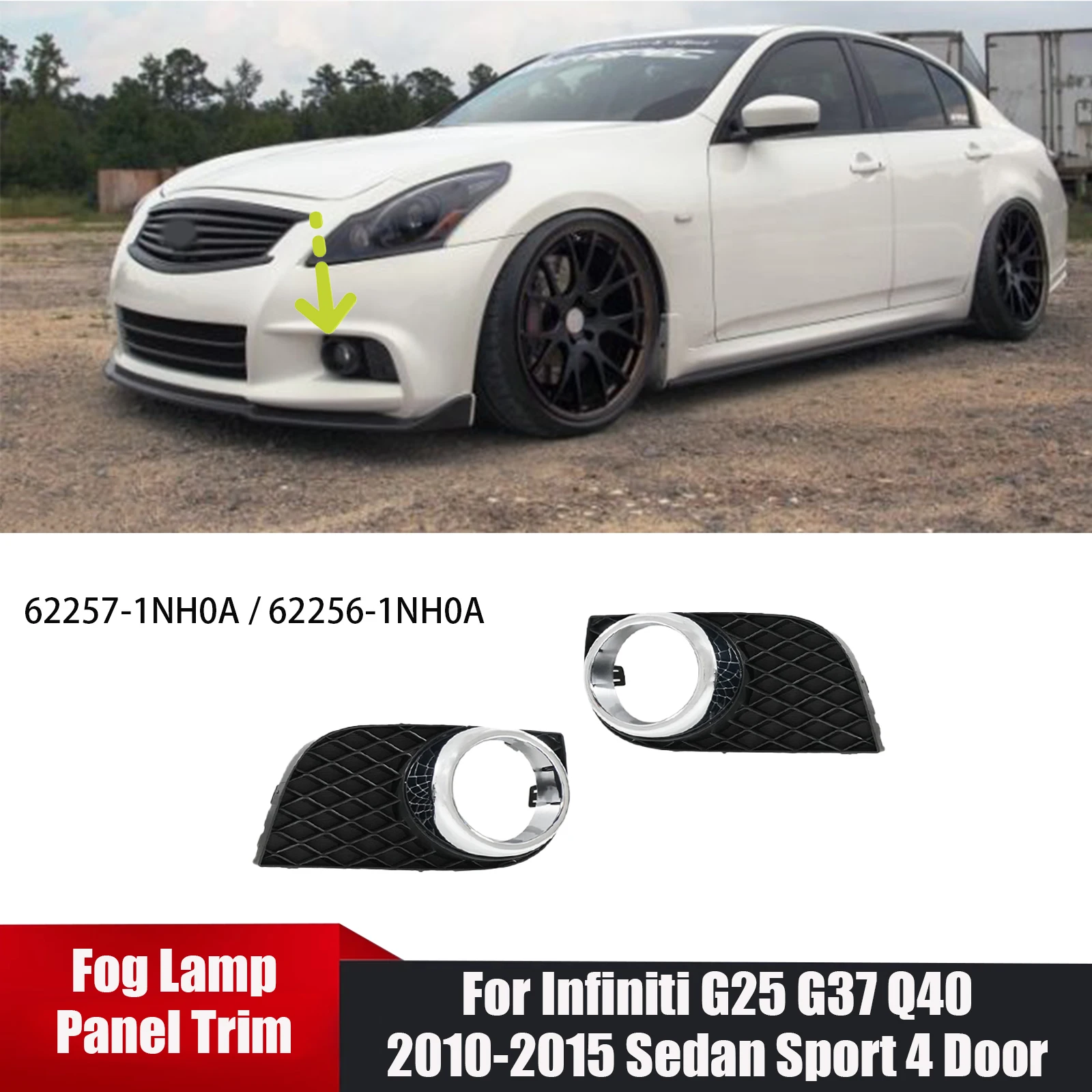 

For Infiniti G25 G37 Q40 Sedan Sport 4 Door 2010-2015 A Pair Car Fog Light Trim Body Kits 62256-1NH0A Chrome ABS Plastic