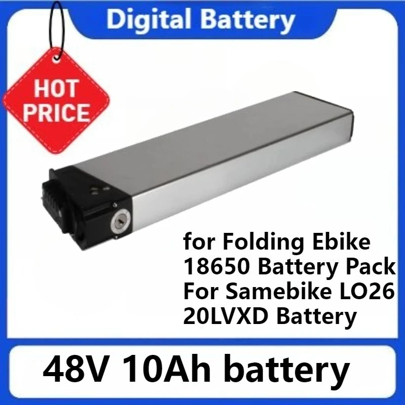 for Folding Ebike 18650 Batterie Pack for Samebike LO26 20LVXD Li-ion Battery Rechargable Battery 48V 10Ah High Capacity Battery