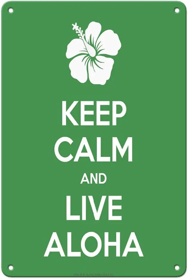 Pacifica Island Art Keep Calm and Live Aloha - Vintage Hawaiian Poster - 8 x 12 inch Vintage Metal Tin Sign