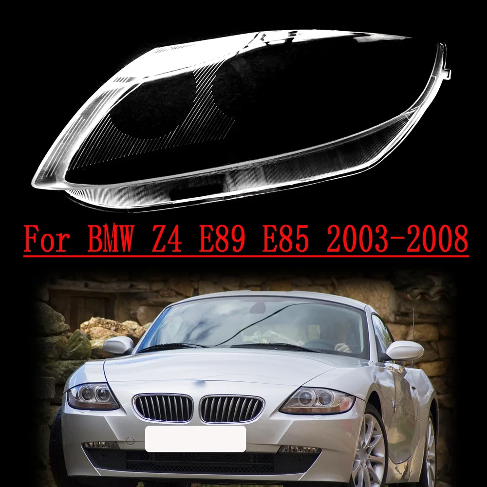 

Подходит для BMW Z4 E85 E89 2003-2008 автомобильные передние фары Крышка корпуса Водонепроницаемая прозрачная линза фары