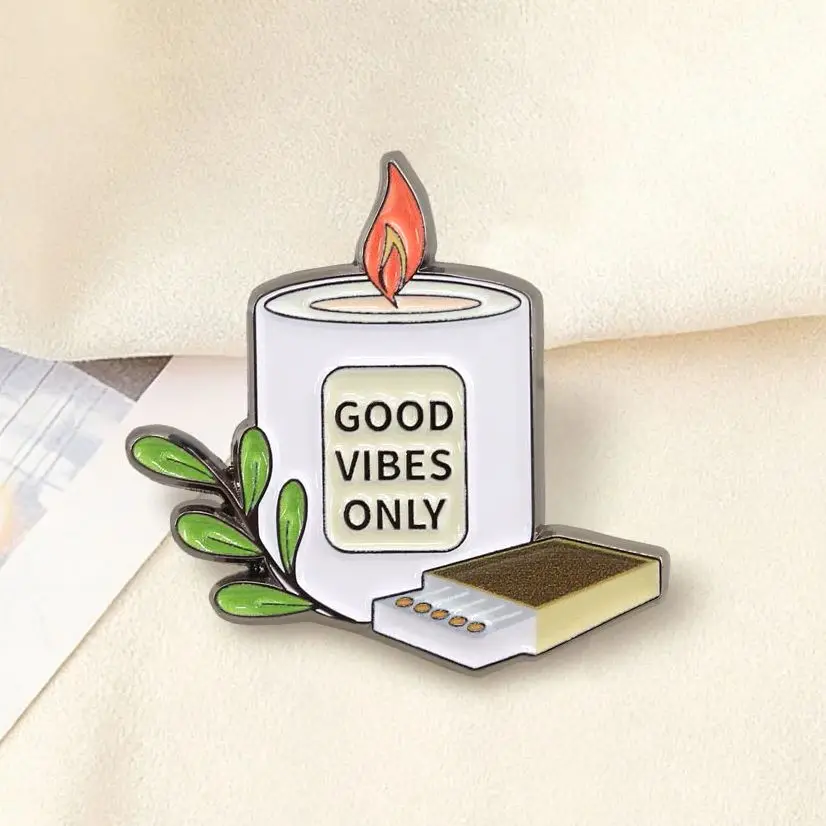 Good Vibes Only Candle Match Enamel Brooch Positive Quote Cute Lapel Pin Daily Fashion Accessory Gift Vibe-Centric Style Lovers