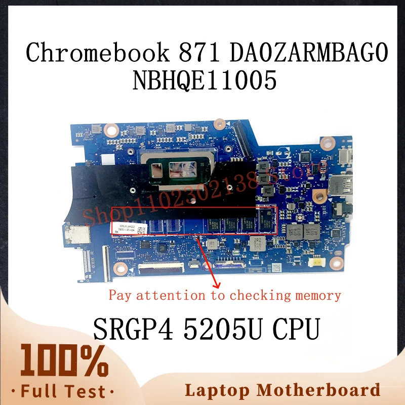 

DA0ZARMBAG0 With SRGP4 5205U CPU High Quality Mainboard For Acer Chromebook 871 Laptop Motherboard NBHQE11005 100%Full Tested OK