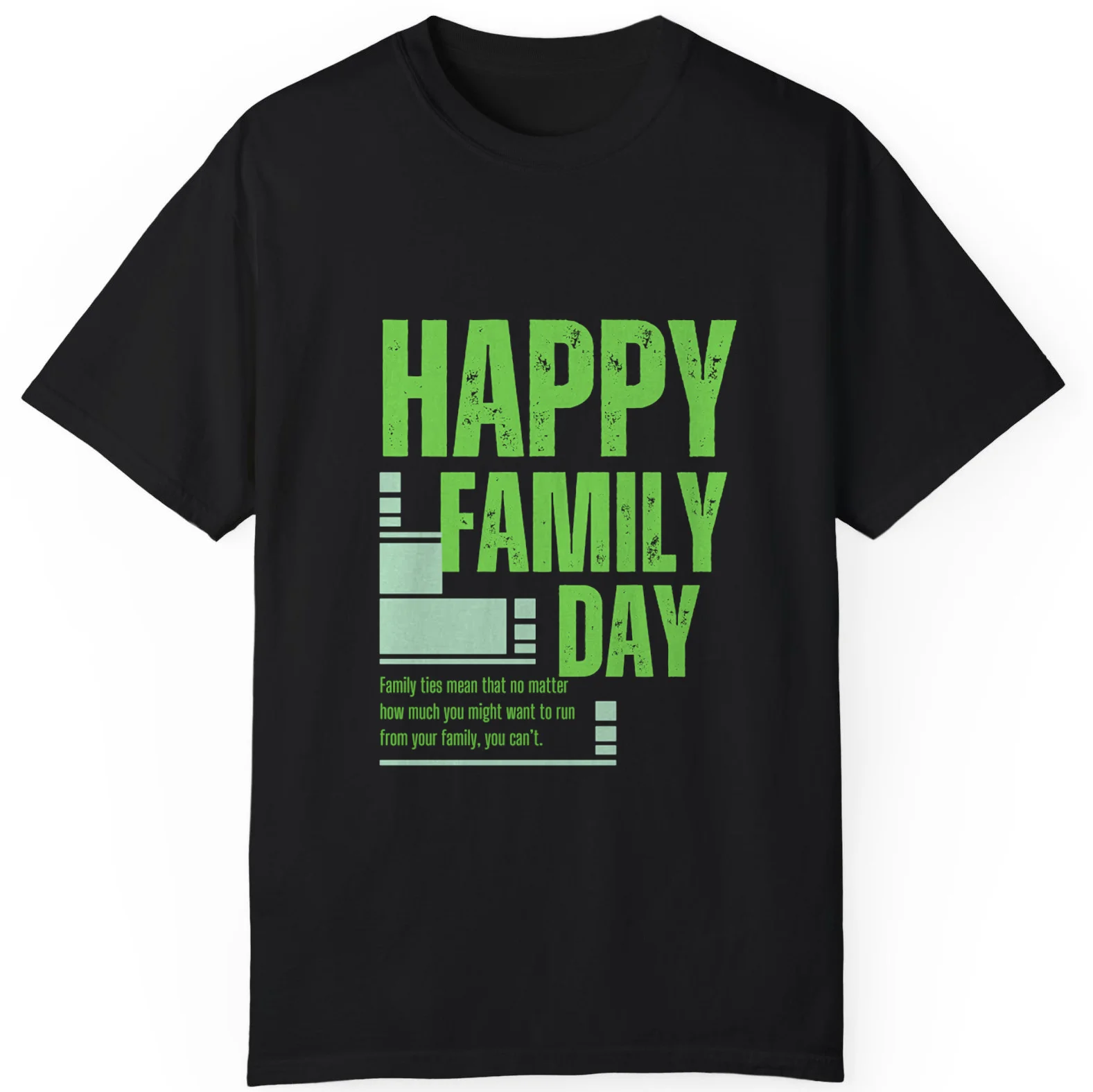 Retro Green Happy Family Day Quotes Funny Gift Unisex T-Shirt S-5XL