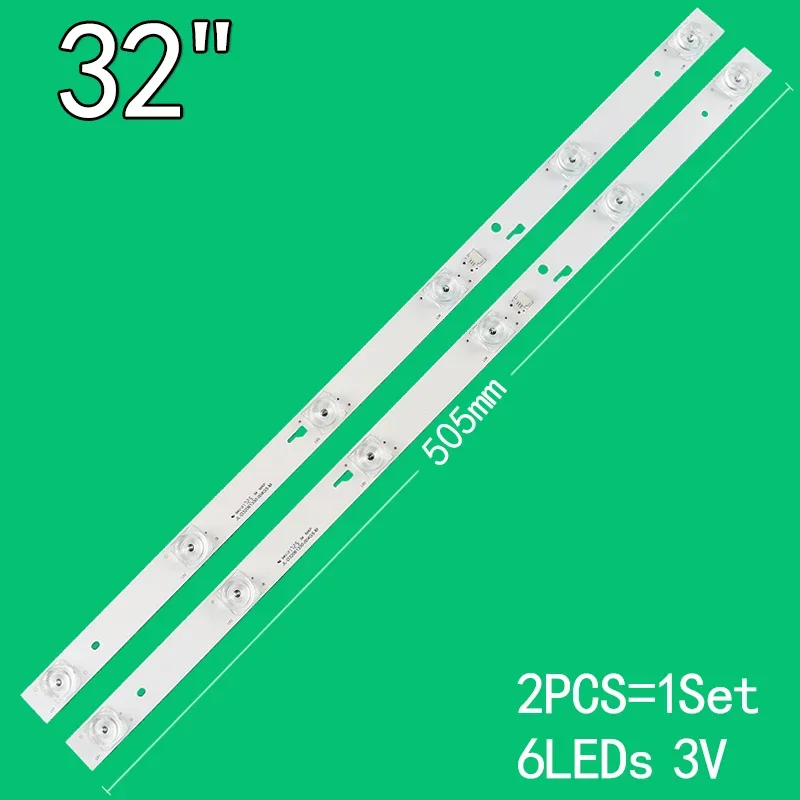 

2pcs=1set 6leds 3v 505mm for 32-inch LCD TV jl-d32061330-004hs-m jl-d32061330-004gs-m 4CT-LB320T-JF5 GY6 JF3 JF4 32W550A