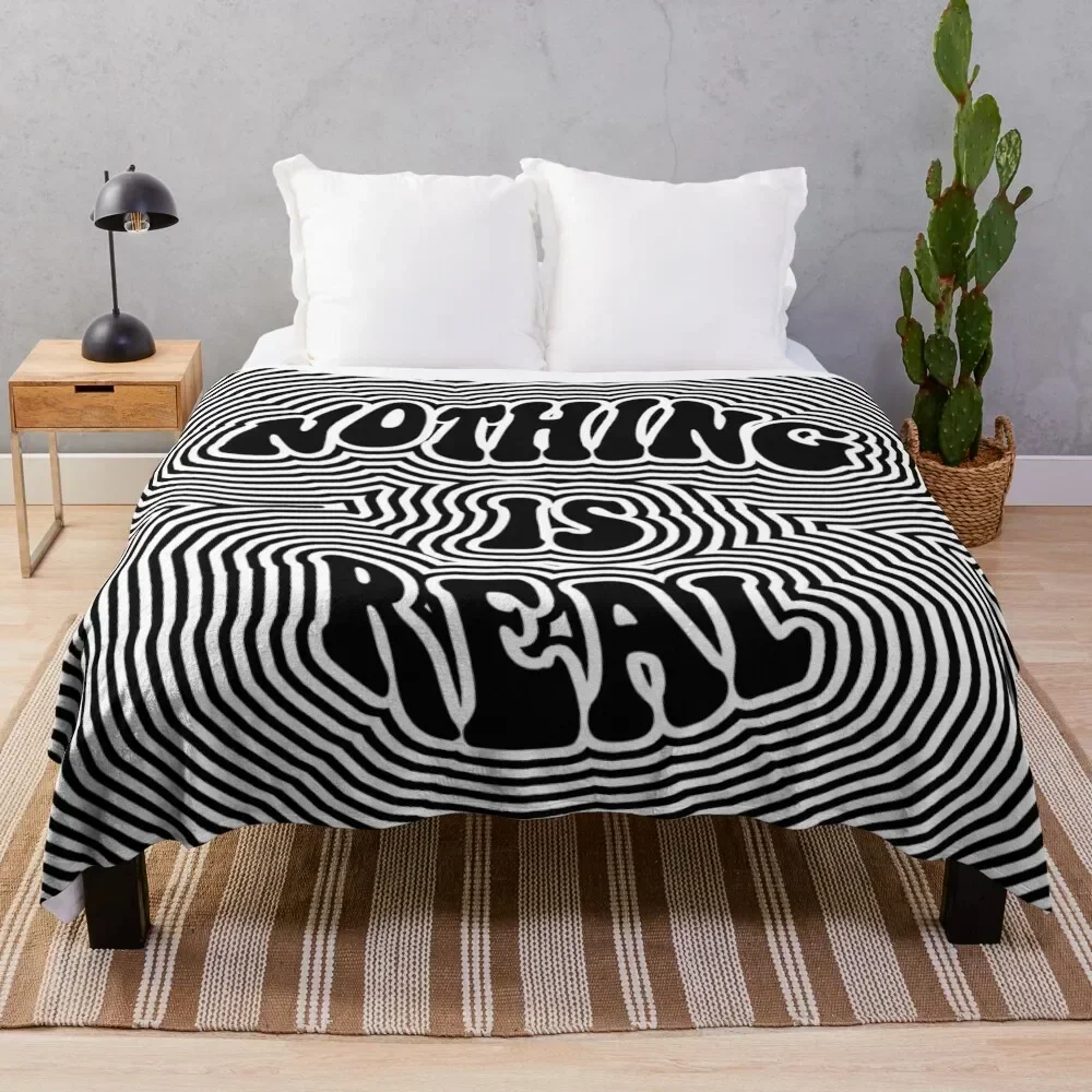 

Nothing is Real Throw Blanket Moving christmas decoration Beautifuls Blankets