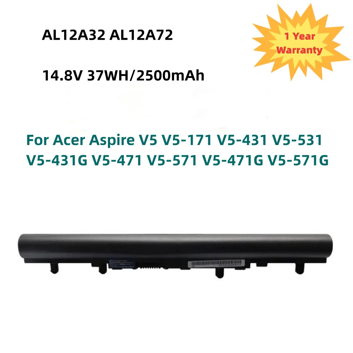 

AL12A32 Laptop Battery For Acer Aspire V5 V5-171 V5-431 V5-531 V5-431G V5-471 V5-571 V5-471G V5-571G AL12A72 14.8V 37WH/2500mAh