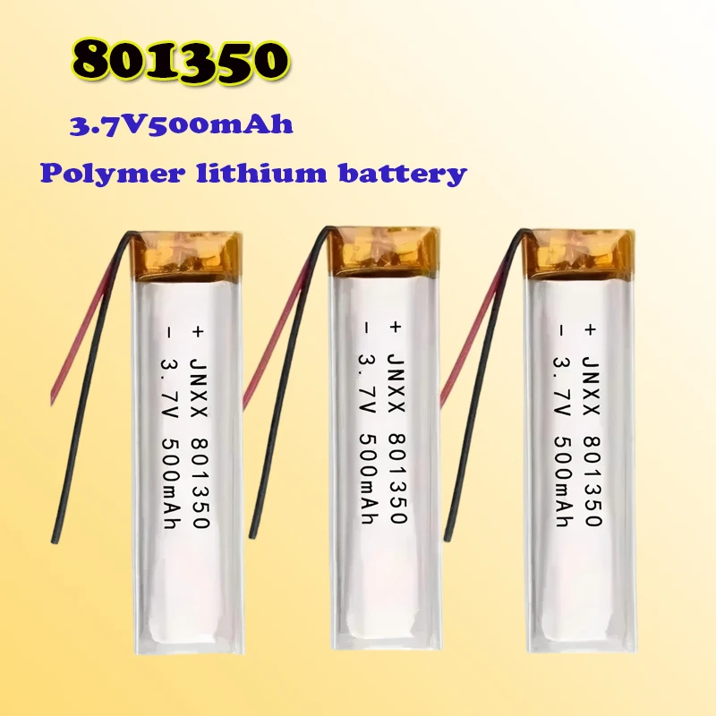 

3.7V 801350 1-10pcs Rechargeable Polymer Lithium Battery 500mAh Suitable for Small Fan Electric Toothbrush Bluetooth Headset GPS