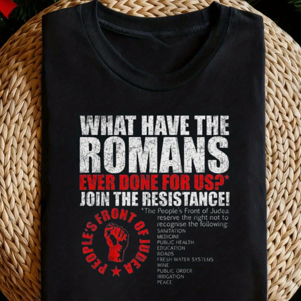 Herren-T-Shirt mit Zitaten aus Monty Pythons „Life of Brian“, ein lustiges Design mit der Aufschrift „Was haben die Römer uns jemals getan?“
