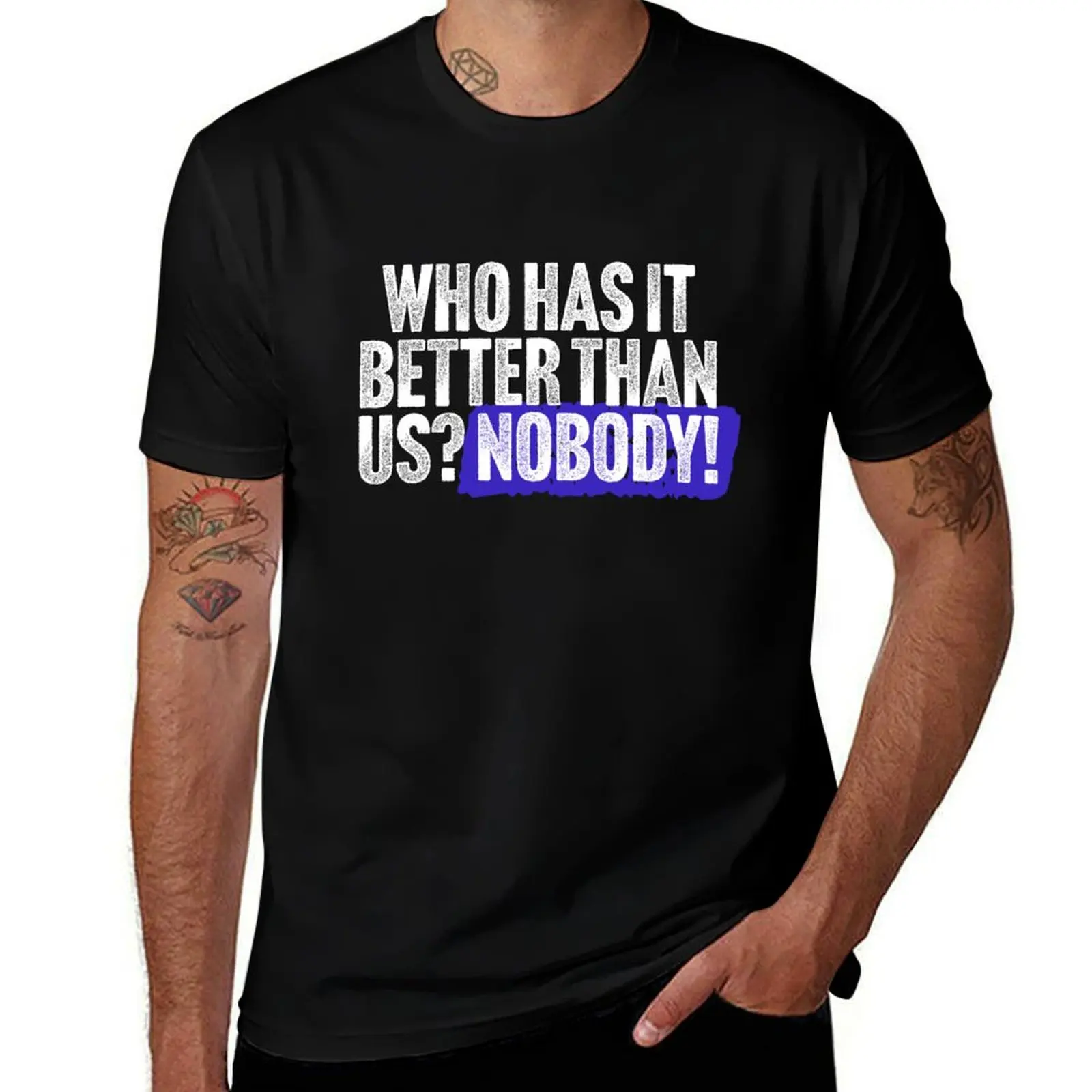 

ravens who has it better than us T-Shirt oversized graphic tee topping Men's t shirts