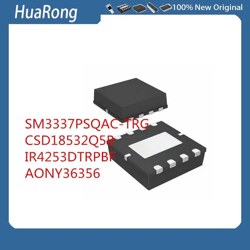 

Новый набор из 5 шт./лот: SM3337PSQAC-TRG, SM3337, SW3337, CSD18532Q5B, CSD18532, IR4253DTRPBF, IR4253D, 4253D, AONY36356, 36356, QFN8