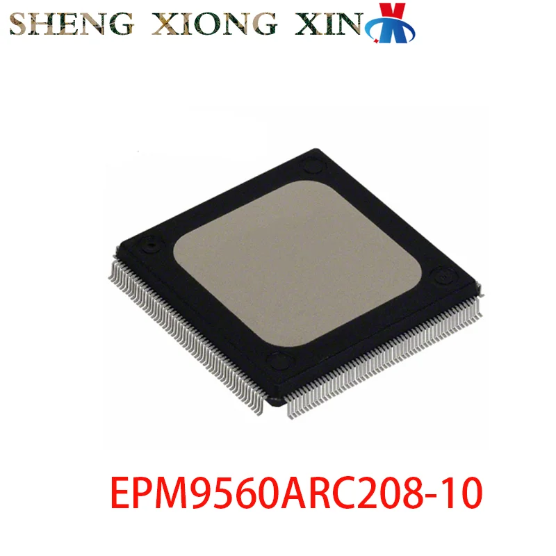 1pcs 100% NEW EPM9560ARC208-10 QFP-208 Complex Programmable Logic Device EPM9560 9560ARC208 Integrated Circuit