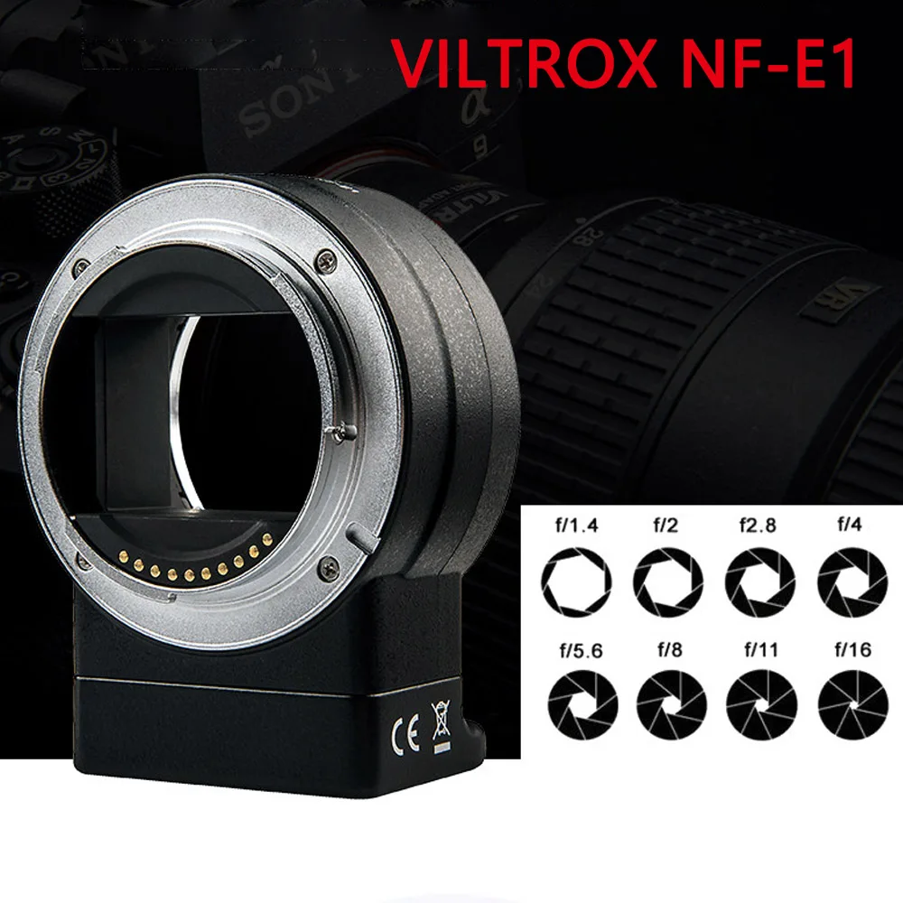 Viltrox For Nion F Lens to Sony E Mount A7SI A7II Camera NF-E1 Lens Adapter Ring Genuine  Adapter Aperture Control AF Auto Focus