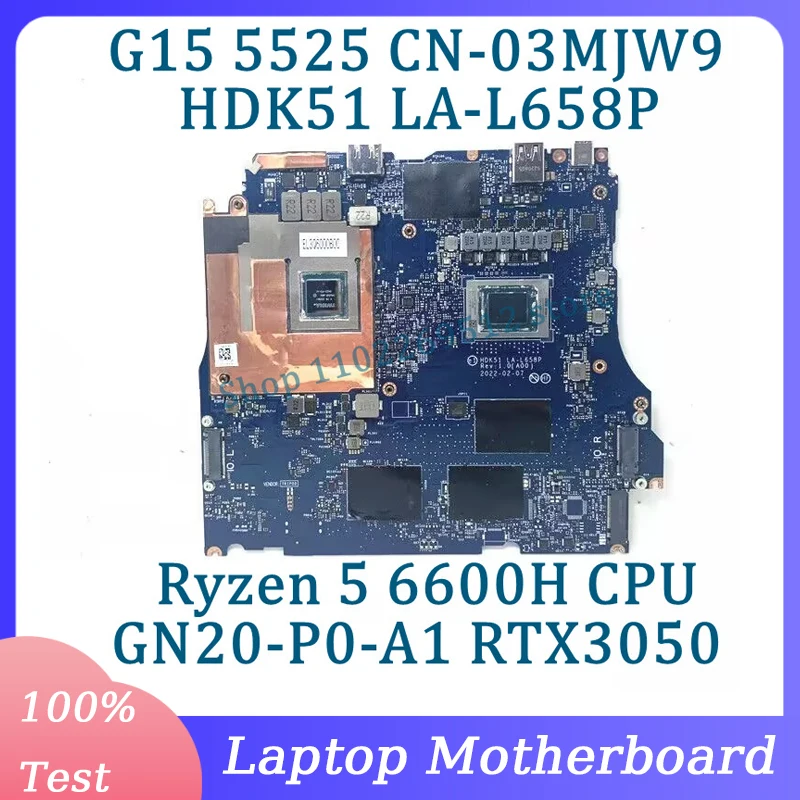 

CN-03MJW9 03MJW9 3MJW9 LA-L658P For DELL G15 5525 Laptop Motherboard With Ryzen 5 6600H CPU GN20-P0-A1 RTX3050 100% Tested Good