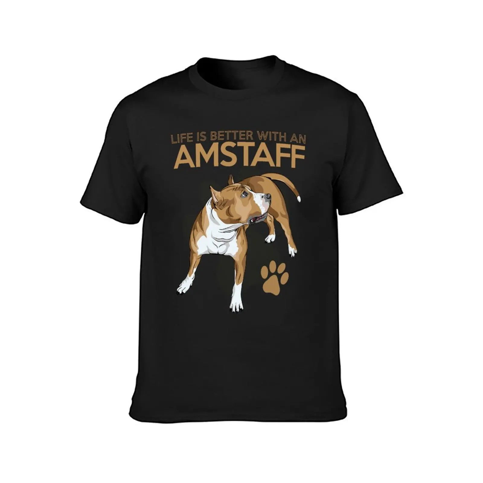 Life is Better with an Amstaff! Especially for American Staffordshire Bull Terrier Dog Lovers! T-Shirt anime t shirts for men