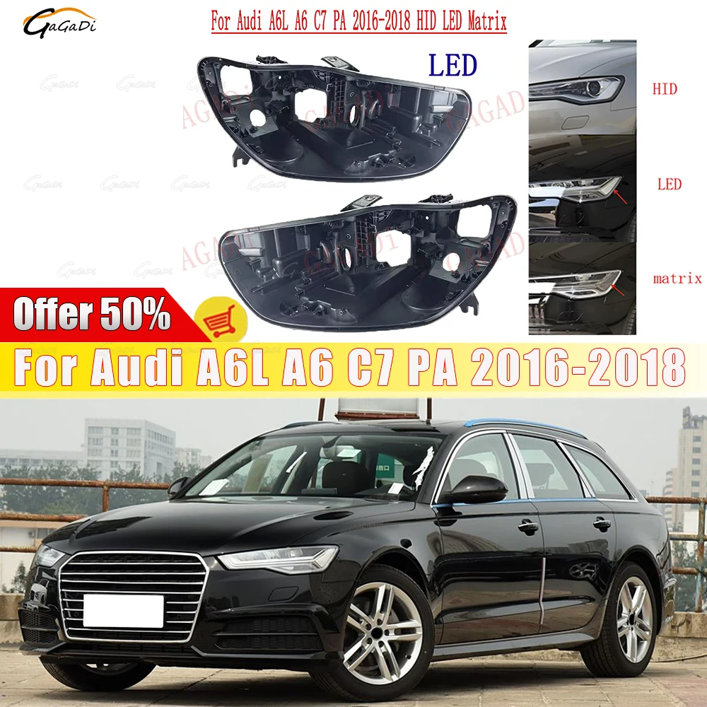 For Audi A6L A6 C7 PA 2016-2018 HID LED Matrix Car Light Rear Base House Front Headlight Back Housing Headlamp box