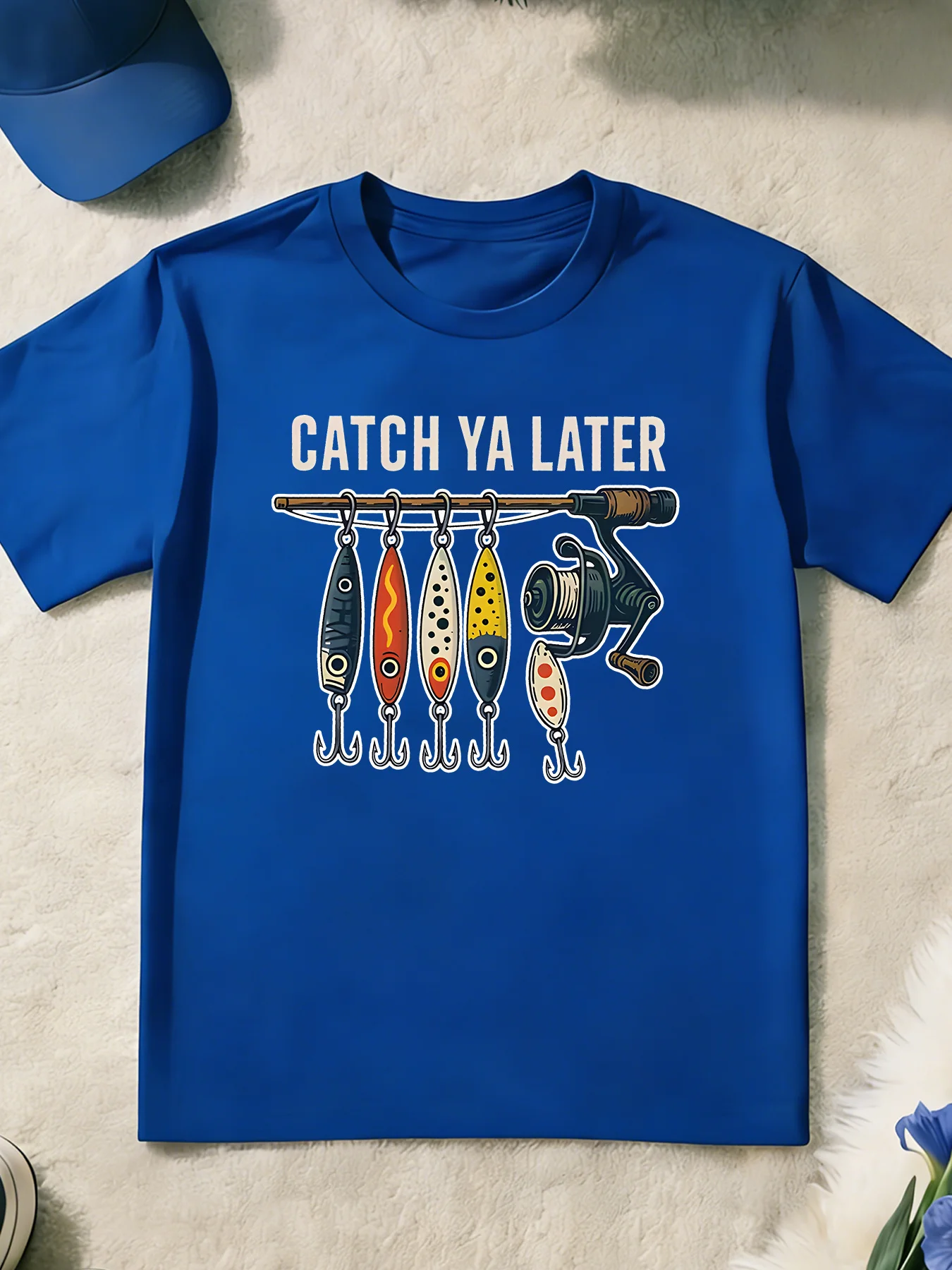 Catch Ya Later Fishing Roadbait Printed Fishing Outdoor Hardcore Fishing Design T-shirt Machine Washable Round Neck T-shirt