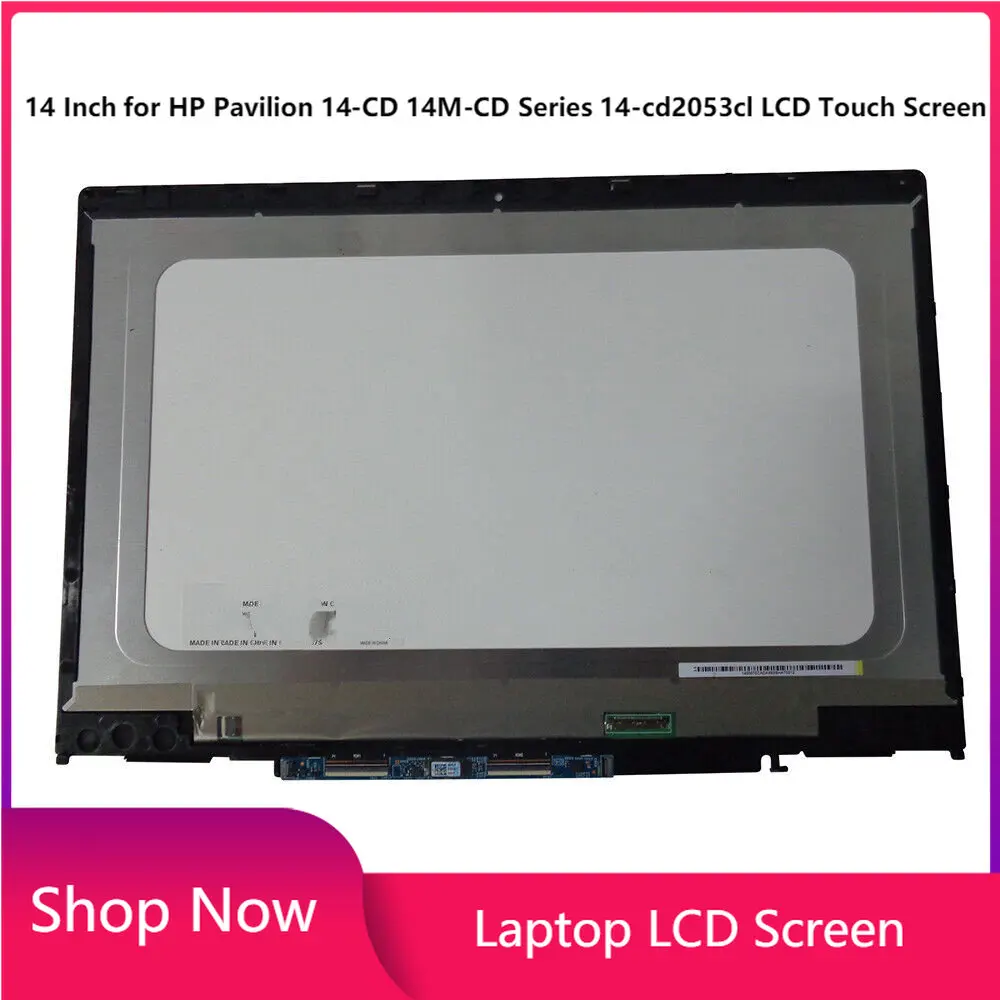 

14 Inch for HP Pavilion 14-CD 14M-CD Series 14-cd2053cl LCD Touch Screen Display Complete Assembly Upper Part FHD 1920x1080