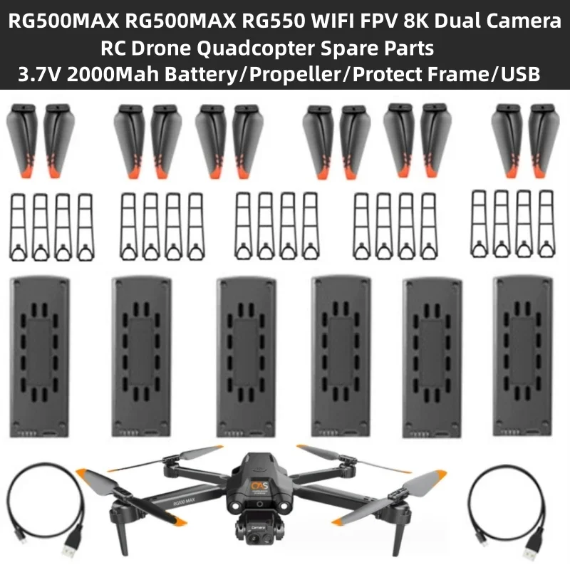 RG500MAX RG500MAX RG550 WIFI FPV 8K Dual Camera RC Drone Quadcopter Spare Parts 3.7V 2000Mah Battery/Propeller/Protect Frame/USB