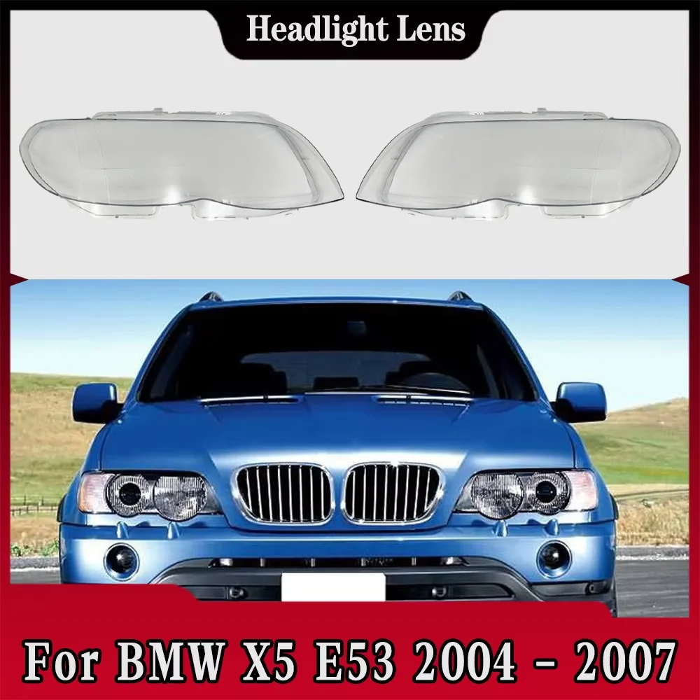 

For BMW X5 E53 2004 2005 2006 2007 Headlights Cover Transparent Lamp Shade Headlamp Shell Plexiglass Replace Original Lampshade