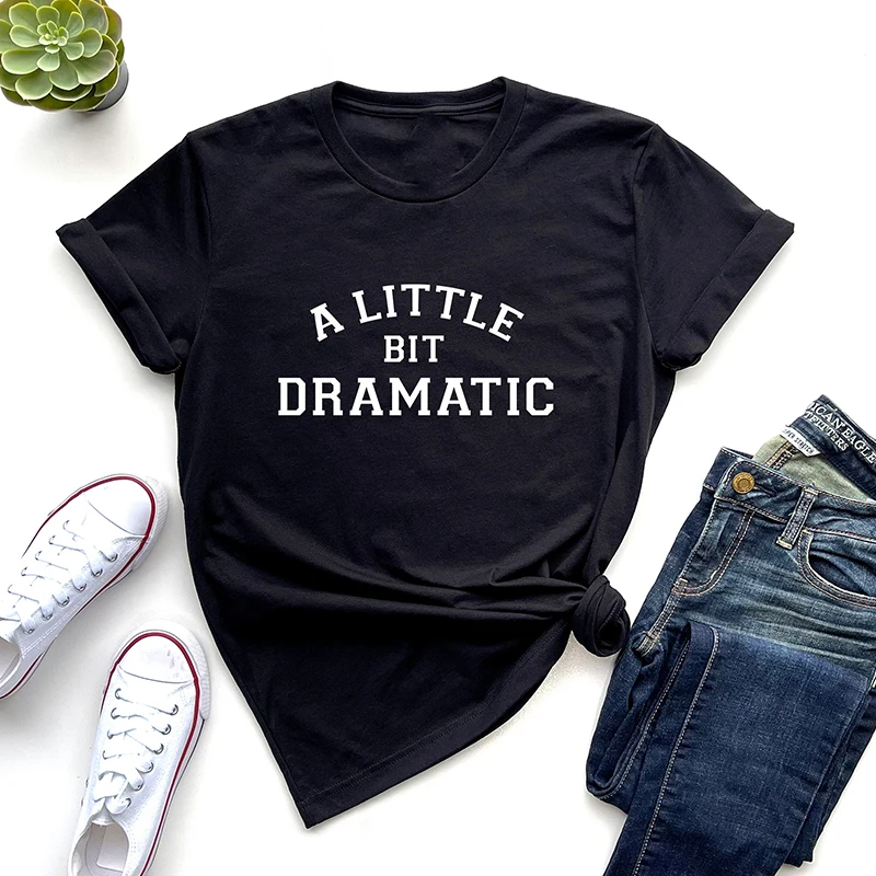 A Little Bit Dramatic T-Shirt Women Cotton Mean Girls Movie T Shirts Cotton O Neck Regina George Tshirt Femme Y2k Top Dropship